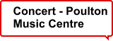 Concert - Poulton Music Centre